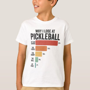 Funny Pickleball Dink Sport Why I Lose Pickleball T-Shirt