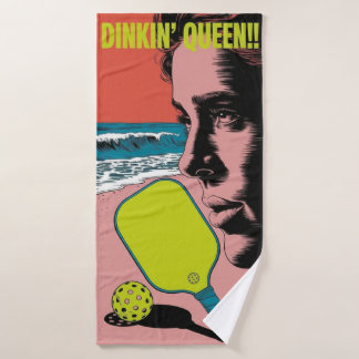 Funny Pickleball DINKIN' QUEEN!! Beach Style Sport Bath Towel