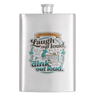 Funny Pickleball Laugh Out Loud Dink Sport Hip Flask