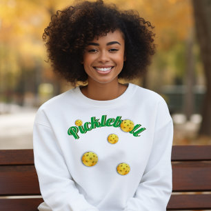 Funny Pickleball lover Sweatshirt