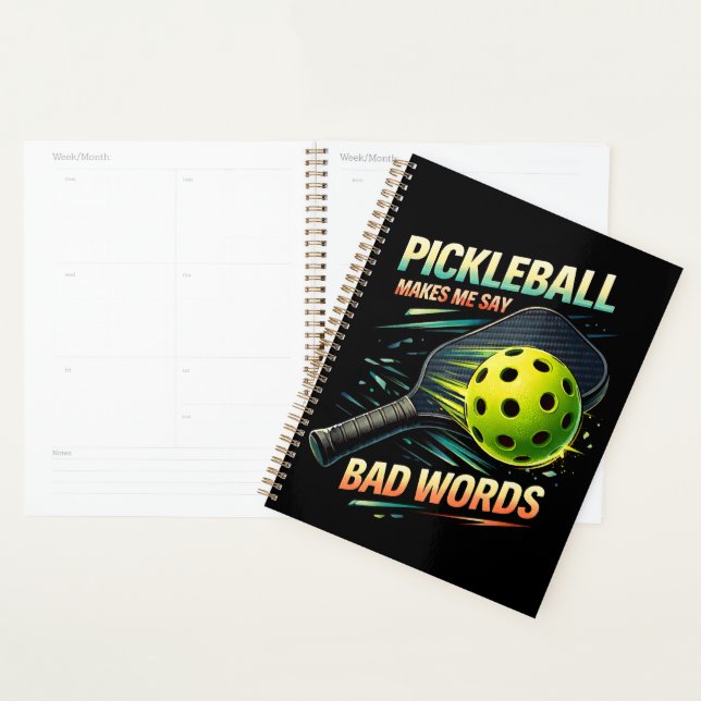 Funny Pickleball Makes Me Say Bad Words Player Planner (Display)