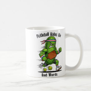 Funny pickleball makes say bad words pickle coffee mug