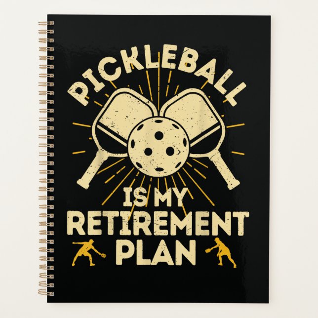 Funny Pickleball My Retirement Plan Vintage Planner (Front)