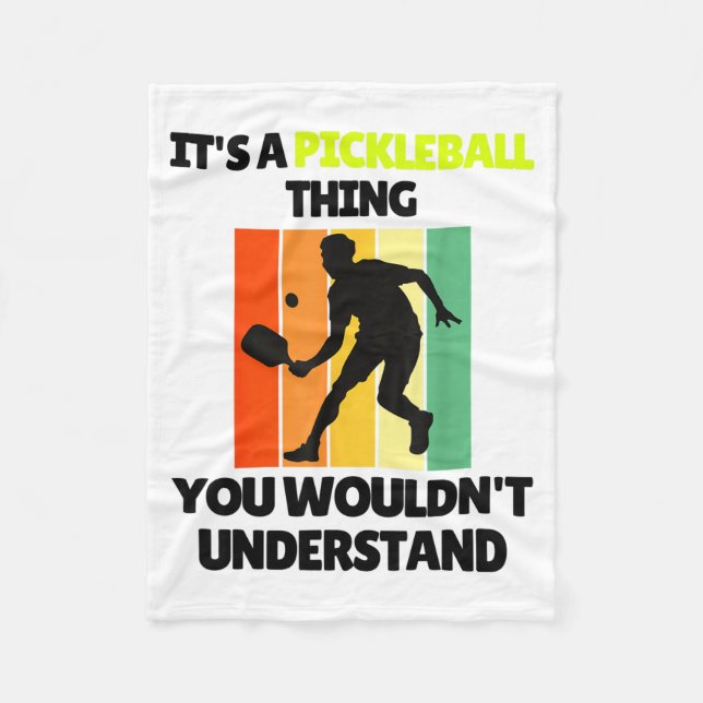 Funny pickleball paddle dink pickle ball player fleece blanket (Front)