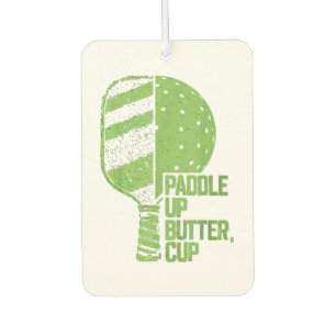 Funny Pickleball Paddle Up Butter Cup Car Air Freshener