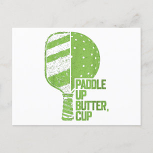 Funny Pickleball Paddle Up Butter Cup Postcard