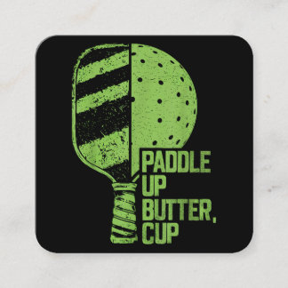 Funny Pickleball Paddle Up Butter Cup Square Business Card