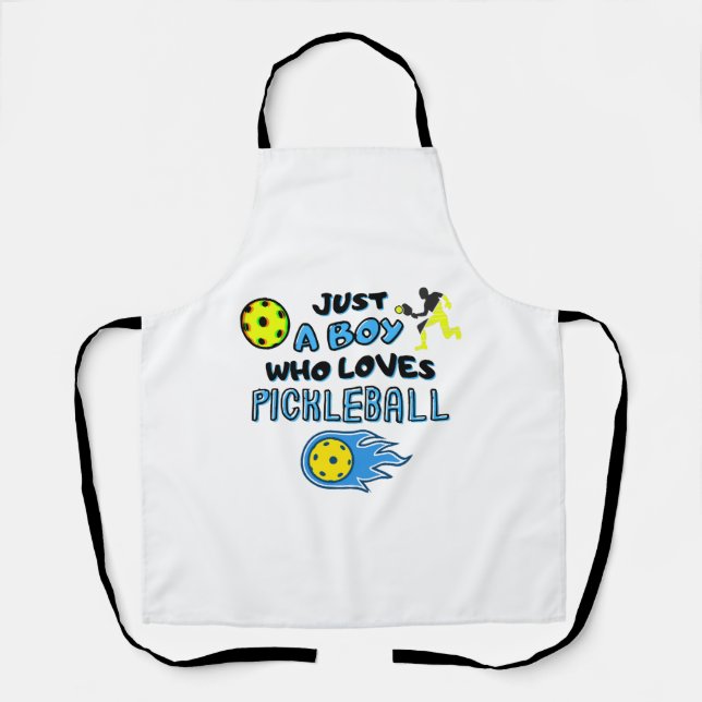 Funny Pickleball Player Just A Boy Who Loves Pickl Apron (Front)