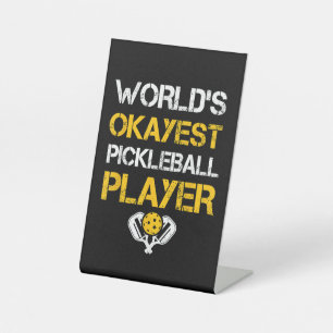 Funny Pickleball Player Paddle - Pickleballing & P Pedestal Sign