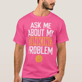 Funny Pickleball Player Paddle Pickleballing Pickl T-Shirt