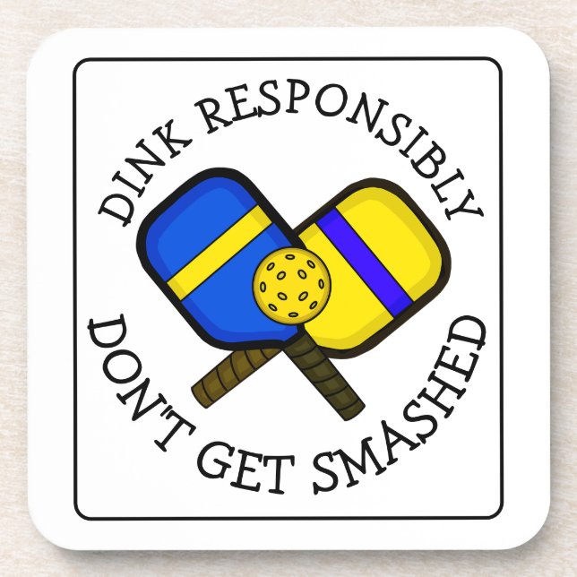 Funny Pickleball Pun | Don't Get Smashed   Coaster (Front)