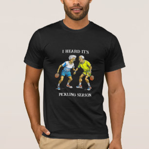 Funny Pickleball Pun Pickling Season T-Shirt