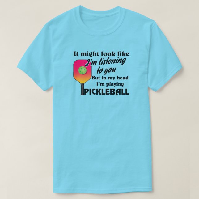 Funny Pickleball Tee with Paddle and Ball (Design Front)