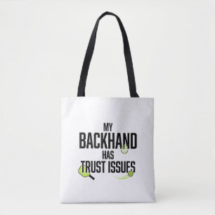 Funny Pickleball Tote Bag - Backhand Issues