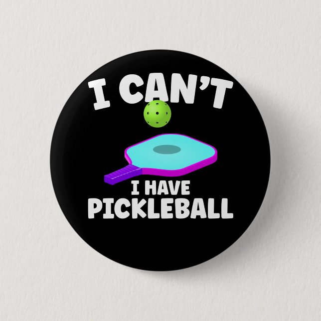 Funny Pickleball Training Joke Pickleball Player 6 Cm Round Badge (Front)