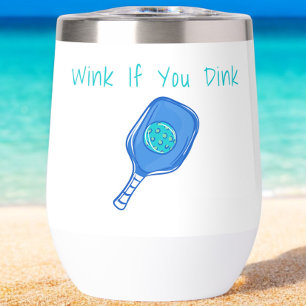 Funny Pickleball Wink if You Dink Humour