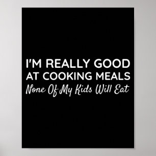 Funny Picky Eater Sarcastic Parents Mum Dad Quote Poster
