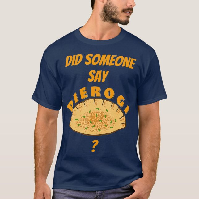 Funny Pierogi Polish Food T-Shirt (Front)