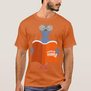 Funny Pigeon Lover Design for Bird Lover 2 T-Shirt