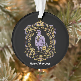 Funny Pigeon Regional Manager of the Sidewalk Corp Ornament