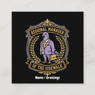 Funny Pigeon Regional Manager of the Sidewalk Corp Square Business Card