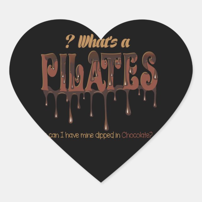 Funny Pilates Dipped in Chocolate Heart Sticker (Front)