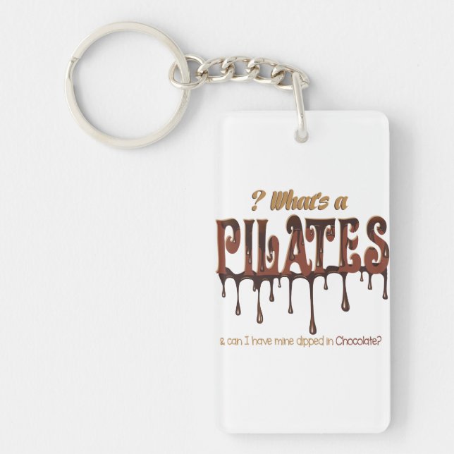 Funny Pilates Dipped in Chocolate Key Ring (Front)