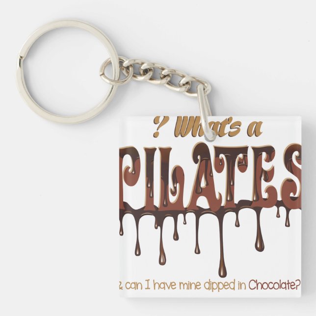 Funny Pilates Dipped in Chocolate Key Ring (Front)