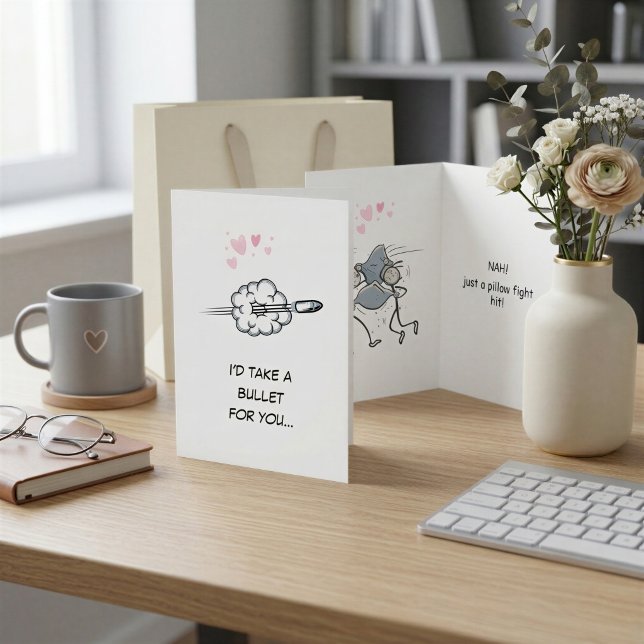 Funny Pillow Fight Love Card – I'd Take a Bullet (Creator Uploaded)
