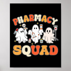 Funny Pills Pharmacy Pharmacist Squad Cute Hallowe Poster