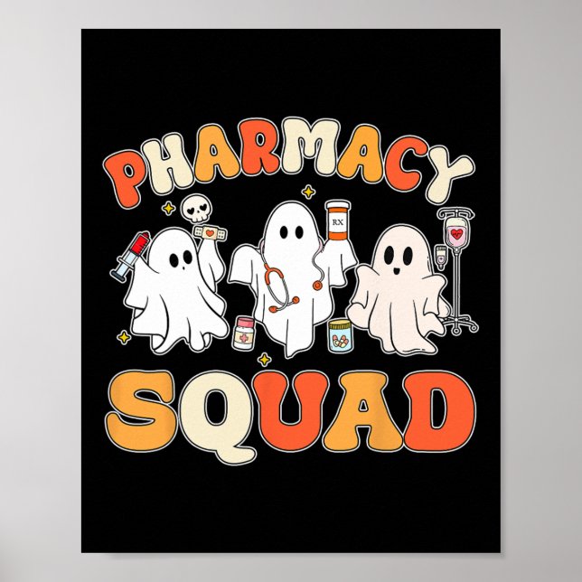 Funny Pills Pharmacy Pharmacist Squad Cute Hallowe Poster (Front)