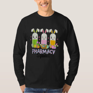 Funny Pills Pharmacy Squad Pharmacist Life Easter  T-Shirt