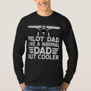 Funny Pilot Art For Dad Father Aviation Aeroplane  T-Shirt