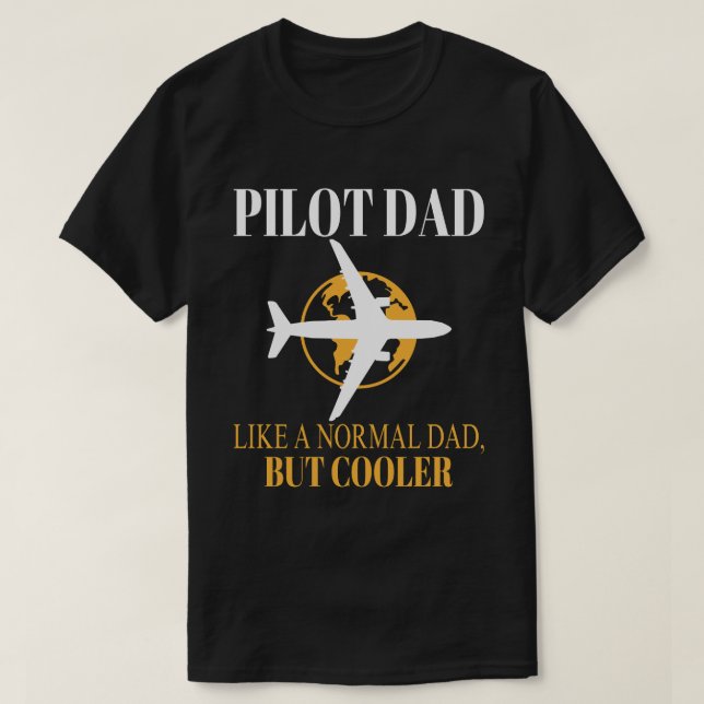 Funny Pilot Art For Dad Pilot Aviation Aeroplane  T-Shirt (Design Front)