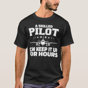 Funny Pilot Art For Men Women Aircraft Themed T-Shirt