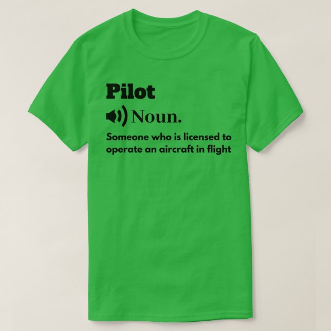 Funny Pilot Definition 1  T-Shirt (Design Front)