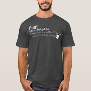 Funny Pilot Definition 5  T-Shirt