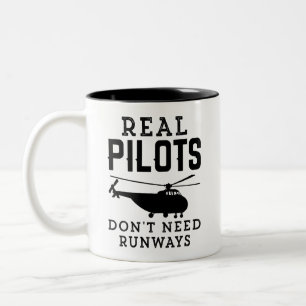 Funny Pilot gift, Real pilot don't need runways Two-Tone Coffee Mug