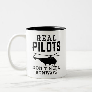 Funny Pilot gift, Real pilot don't need runways Two-Tone Coffee Mug