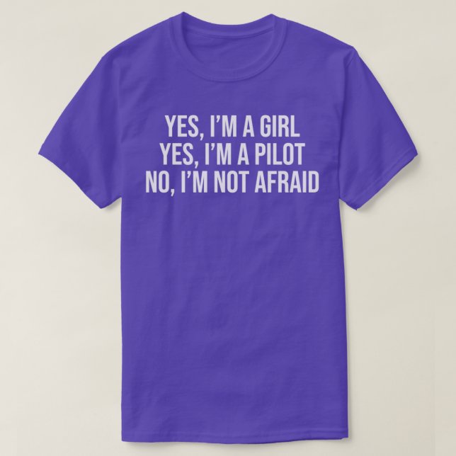 Funny Pilot Girl Yes Im A Girl T  T-Shirt (Design Front)