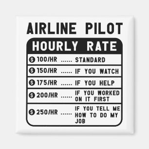 Funny Pilot Hourly Rate Aviation Magnet