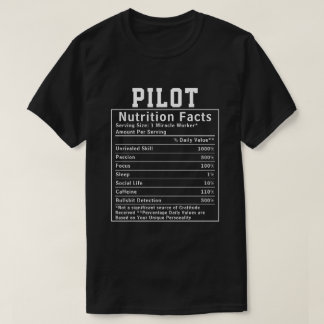 Funny Pilot Nutrition Facts Airline Captain Gift T-Shirt