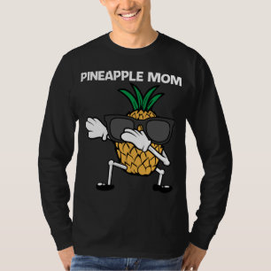 Funny Pineapple Art For Mum Mother Fruit Summer Lo T-Shirt