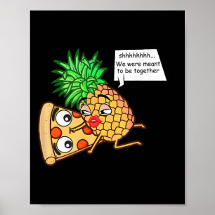 Funny Pineapple On Pizza Poster