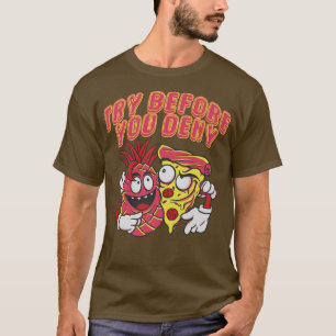 Funny Pineapple Pizza Graphic Novelty  Try Before  T-Shirt