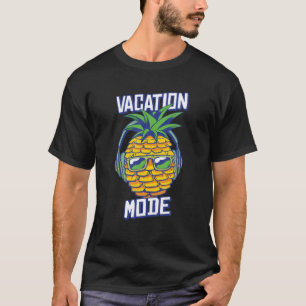 Funny Pineapple Vacation Modes Chilling Relaxing P T-Shirt