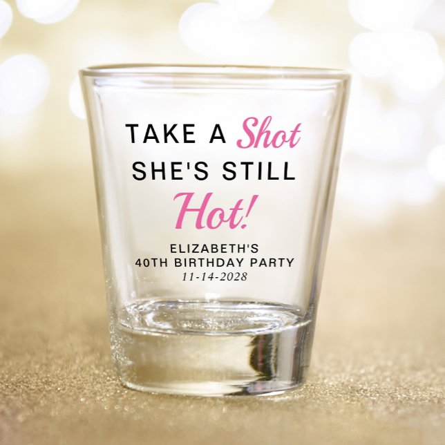 Funny Pink 40th Birthday Party Favour Shot Glass (Creator Uploaded)