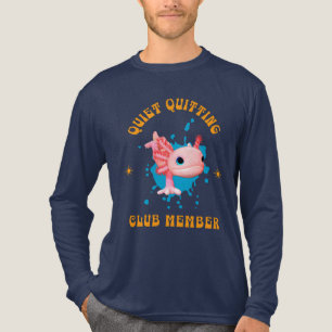Funny Pink Axolotl Quiet Quitting Club Member Tri-Blend Shirt