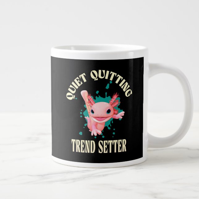 Funny Pink Axolotl Quiet Quitting Trend Setter Large Coffee Mug (Right)