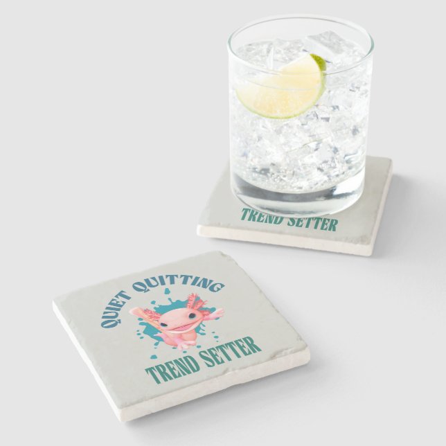 Funny Pink Axolotl Quiet Quitting Trend Setter Stone Coaster (Side)